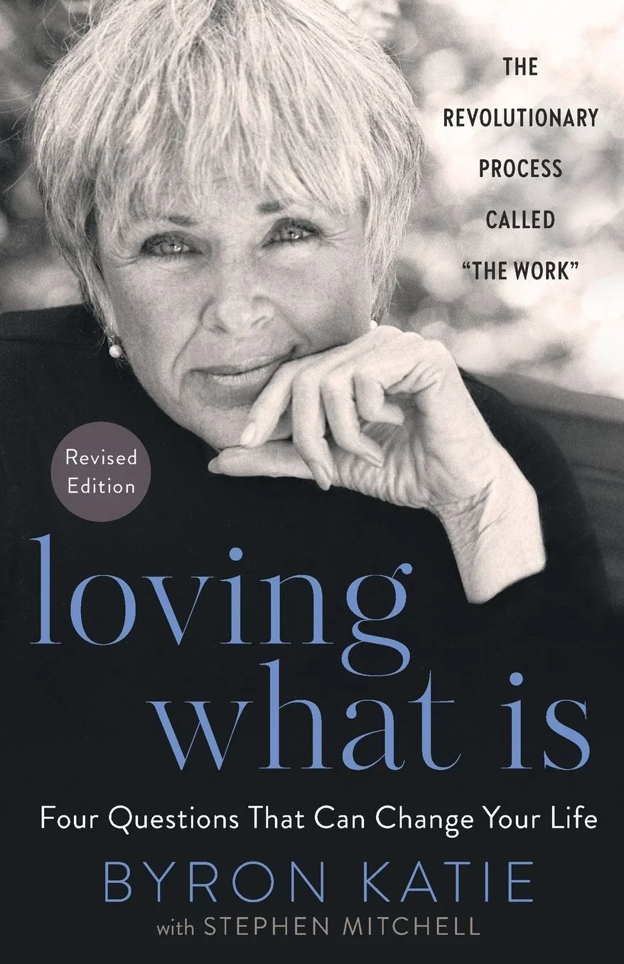 Loving What Is, Byron Katie