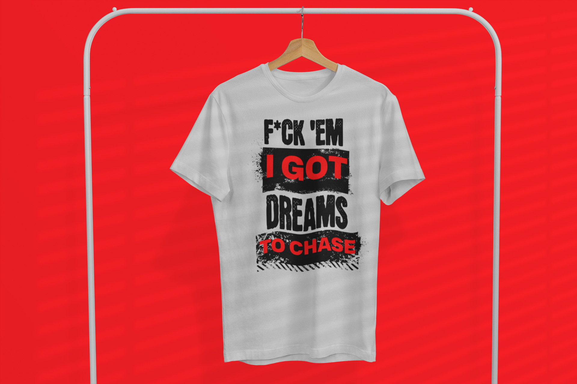 F*ck em....I got Dreams to Chase