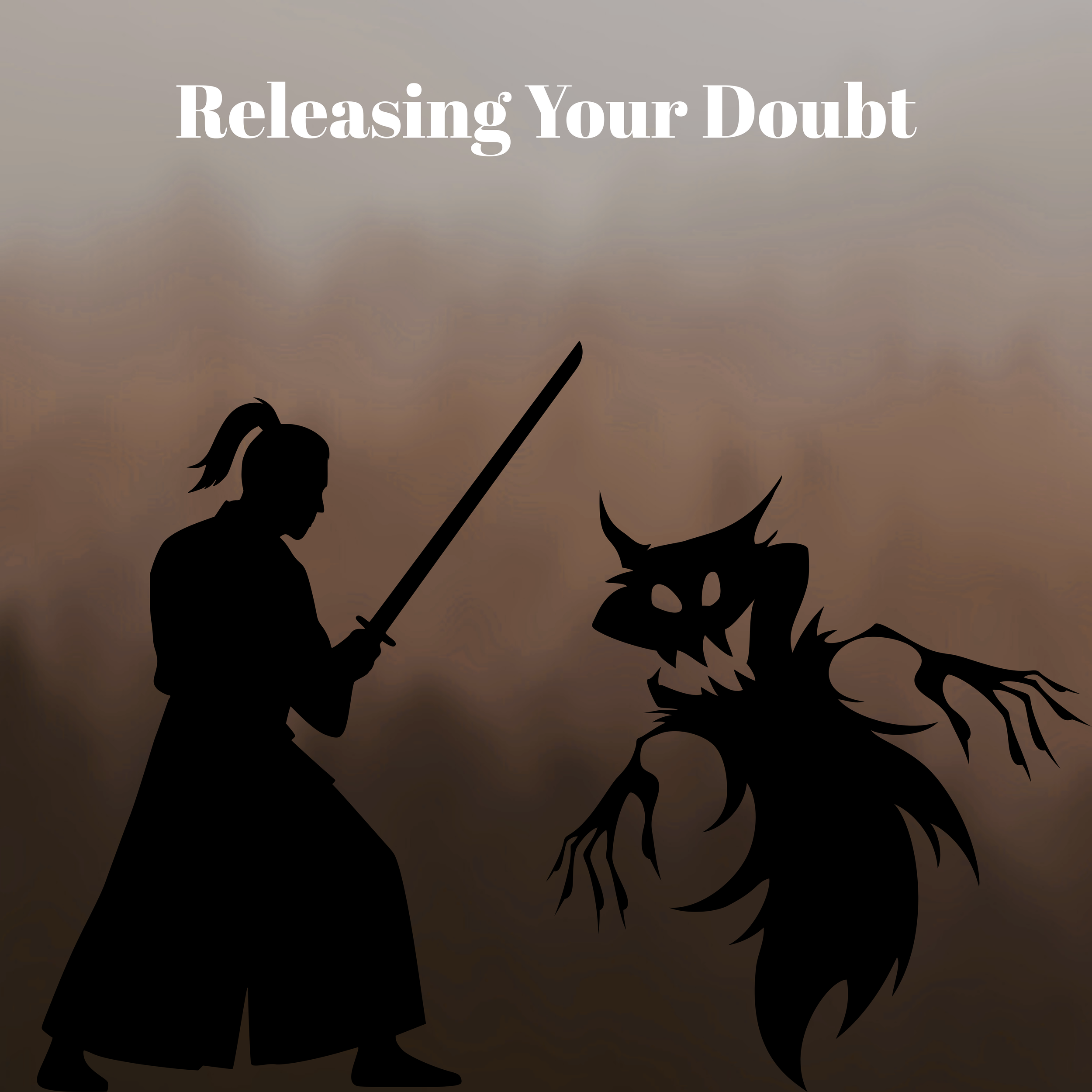 Releasing Your Doubt