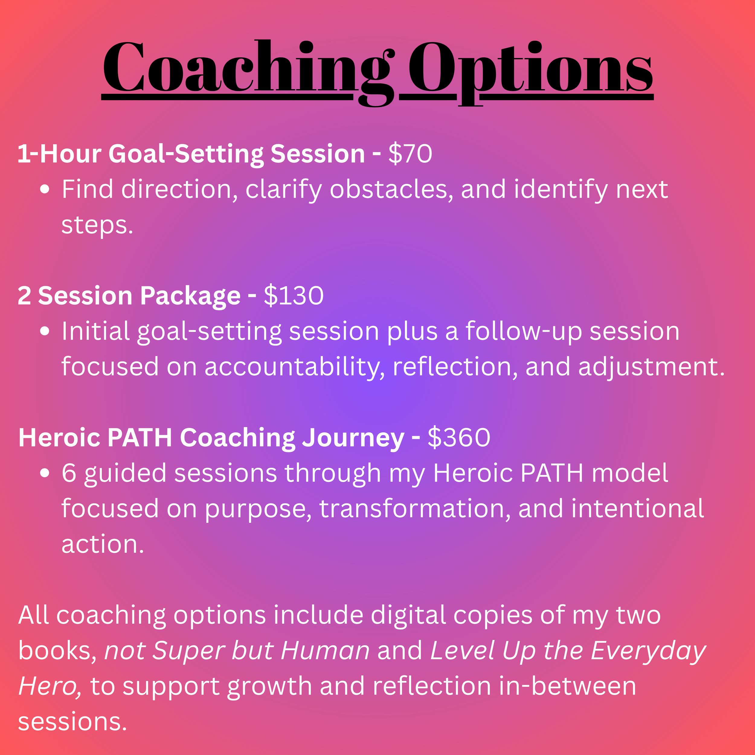 A promotional graphic listing coaching options with a pink and purple gradient background. It includes details about goal-setting sessions, coaching packages, and additional digital copies of books.