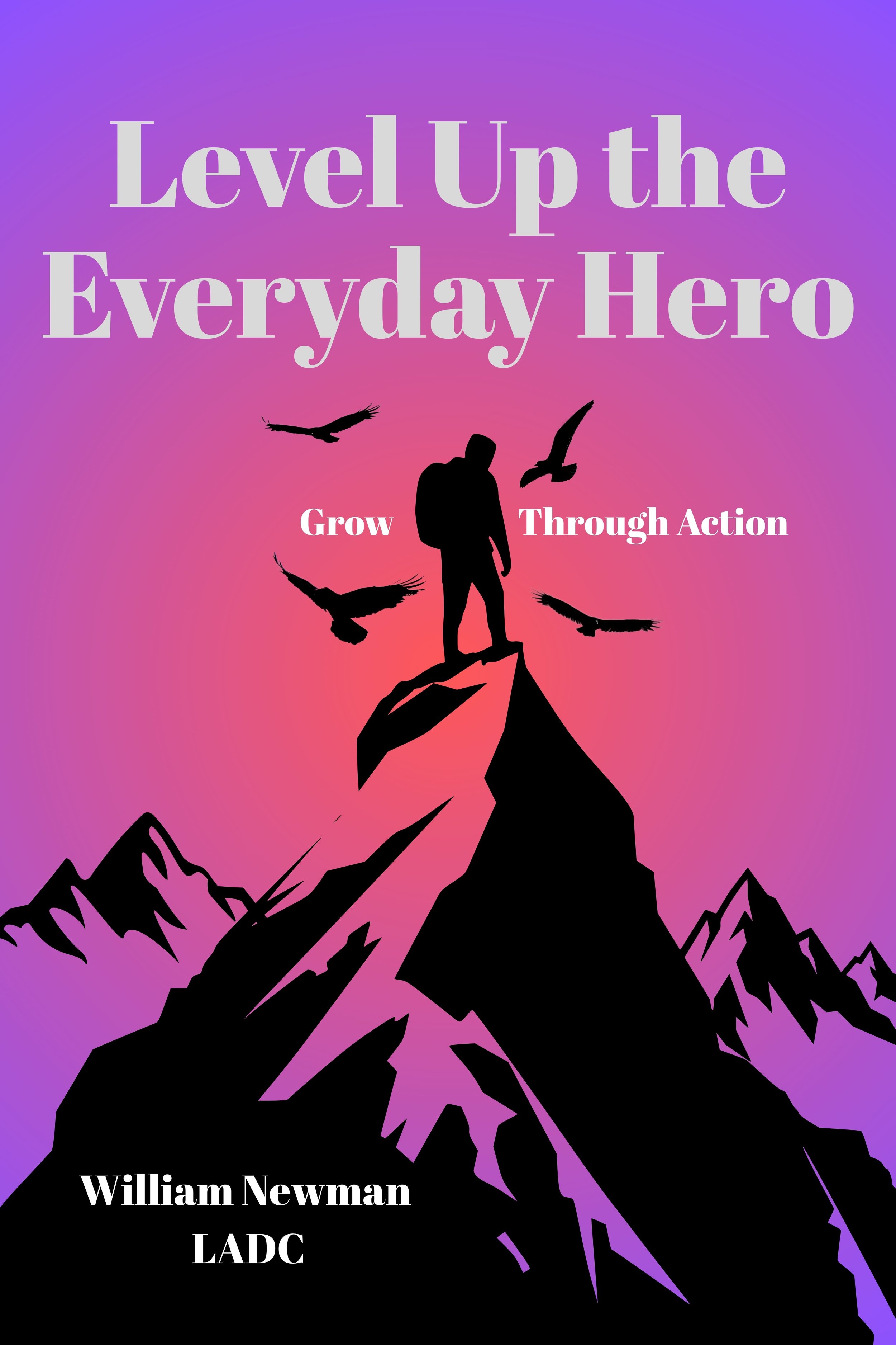 Level Up the Everyday Hero
