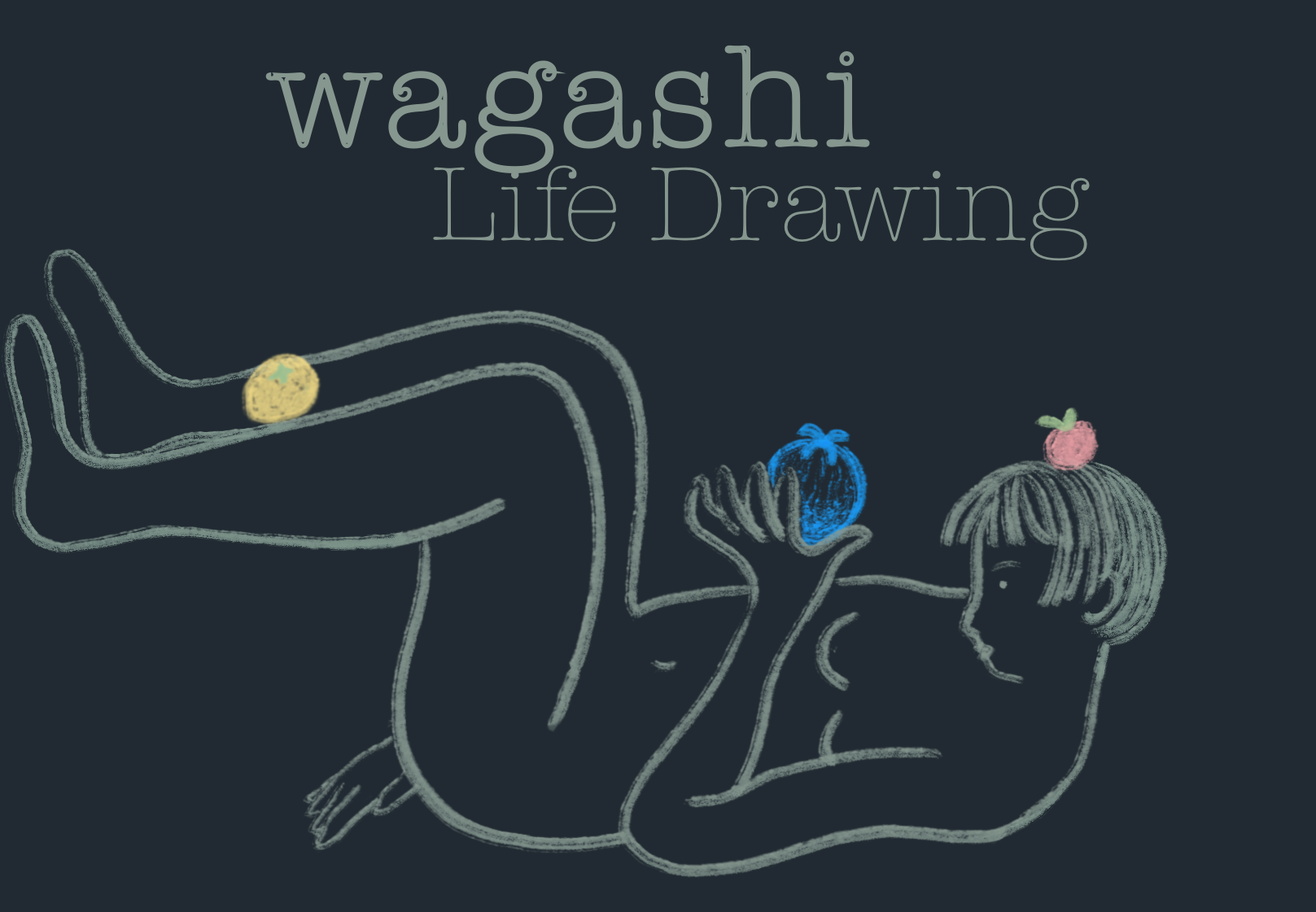 Wagashi Life Drawing