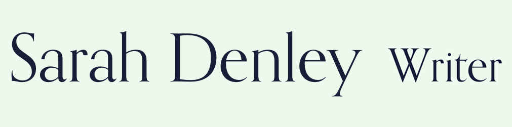 Sarah Denley Writer 