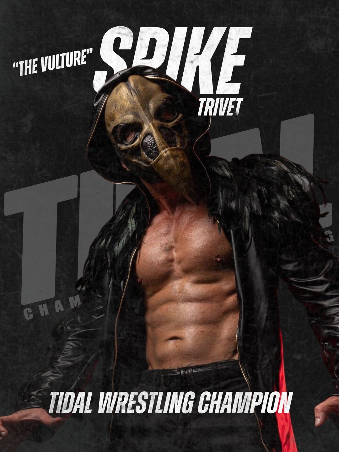 Tidal Wrestling Champion - Spike Trivet