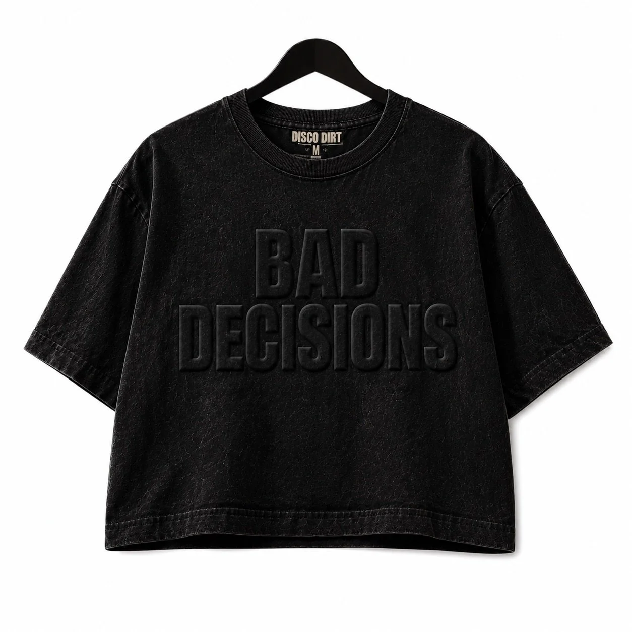 DiscoDirt Tee BadDecisions.jpeg