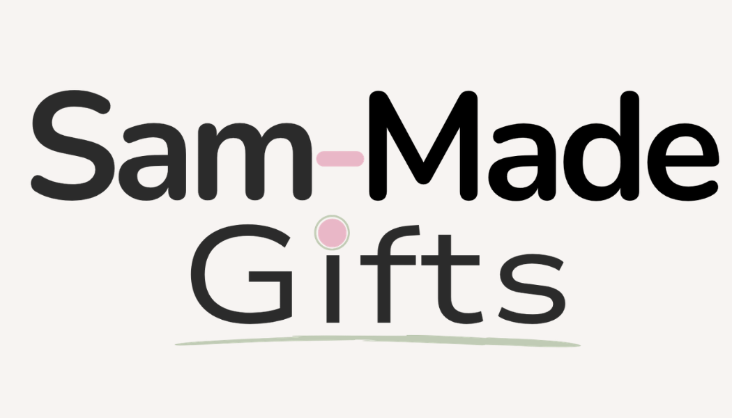 Sam‑Made Gifts