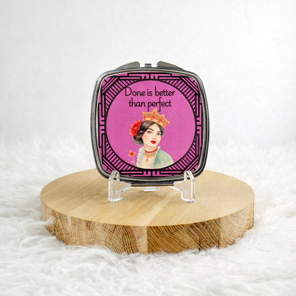 Done Is Better Than Perfect Compact Mirror