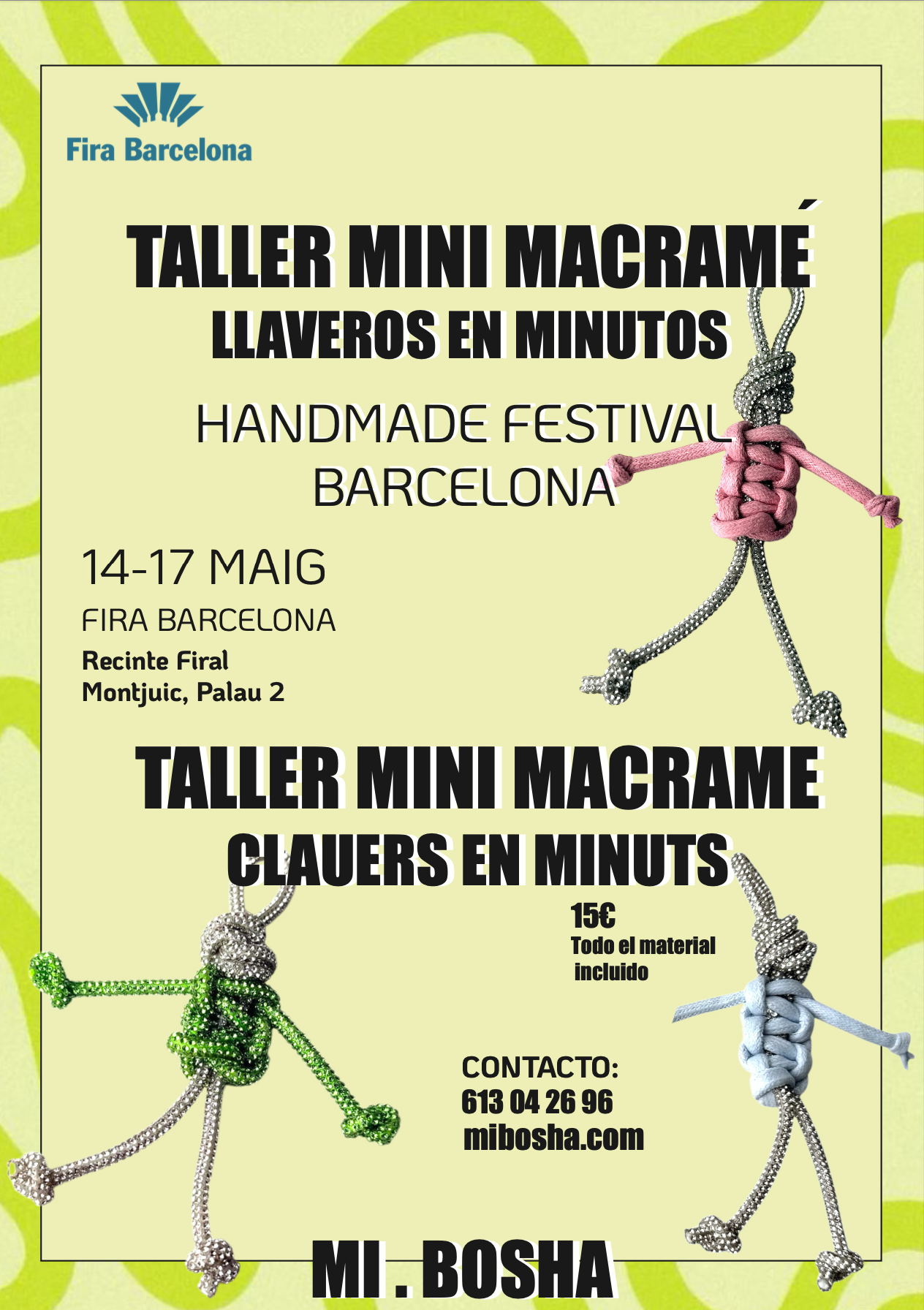 Cartel de un evento en la Fira Barcelona anunciando talleres de macramé para llaveros y claus en minutos, con fechas del 14 al 17 de mayo y contacto.