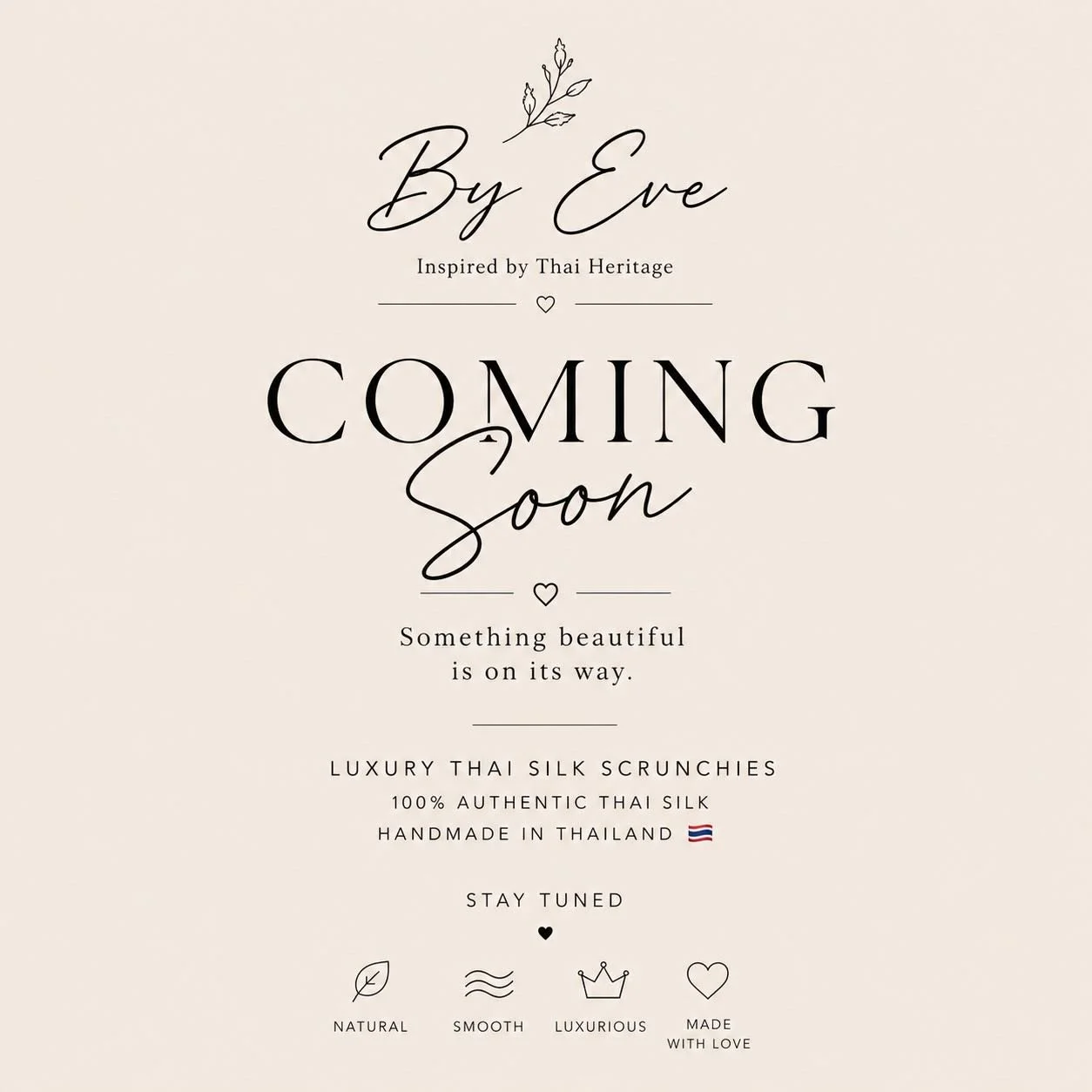 COMING SOON 🤎

Something beautiful is on its way.

Luxury Thai Silk Scrunchies.

Inspired by Thai Heritage.
Handmade in Thailand 🇹🇭

100% authentic Thai silk.

More than a Scrunchie.
A Touch of Thai Luxury.

Stay tuned ✨

By Eve

#ByEve
#ThaiSilk
