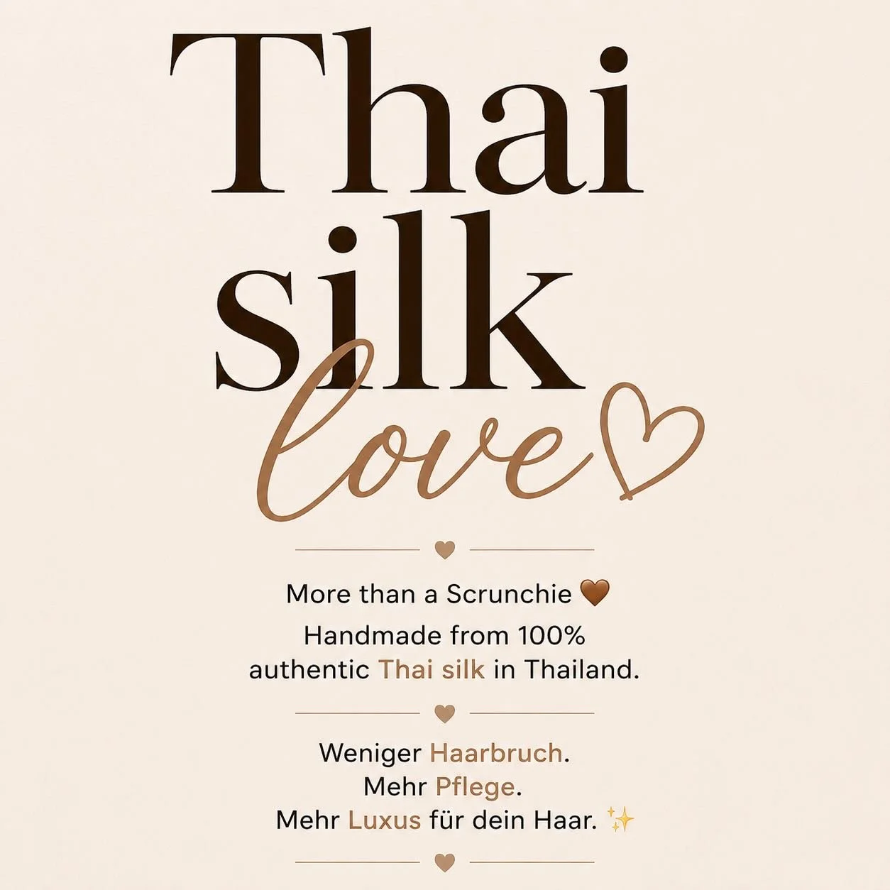 More than a Scrunchie 🤎

Handmade from 100% authentic Thai silk in Thailand.

Weniger Haarbruch.
Mehr Pflege.
Mehr Luxus f&uuml;r dein Haar. ✨

#ByEve #ThaiSilkLove #HandmadeInThailand #LuxuryHairAccessories #ScrunchieLove
