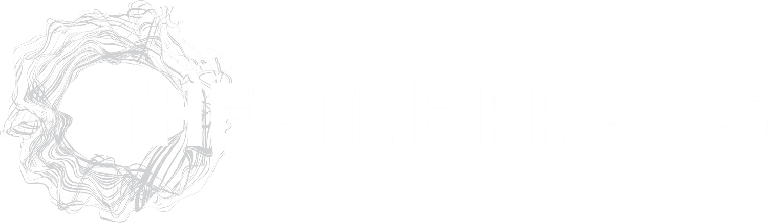 Theatre Praxis