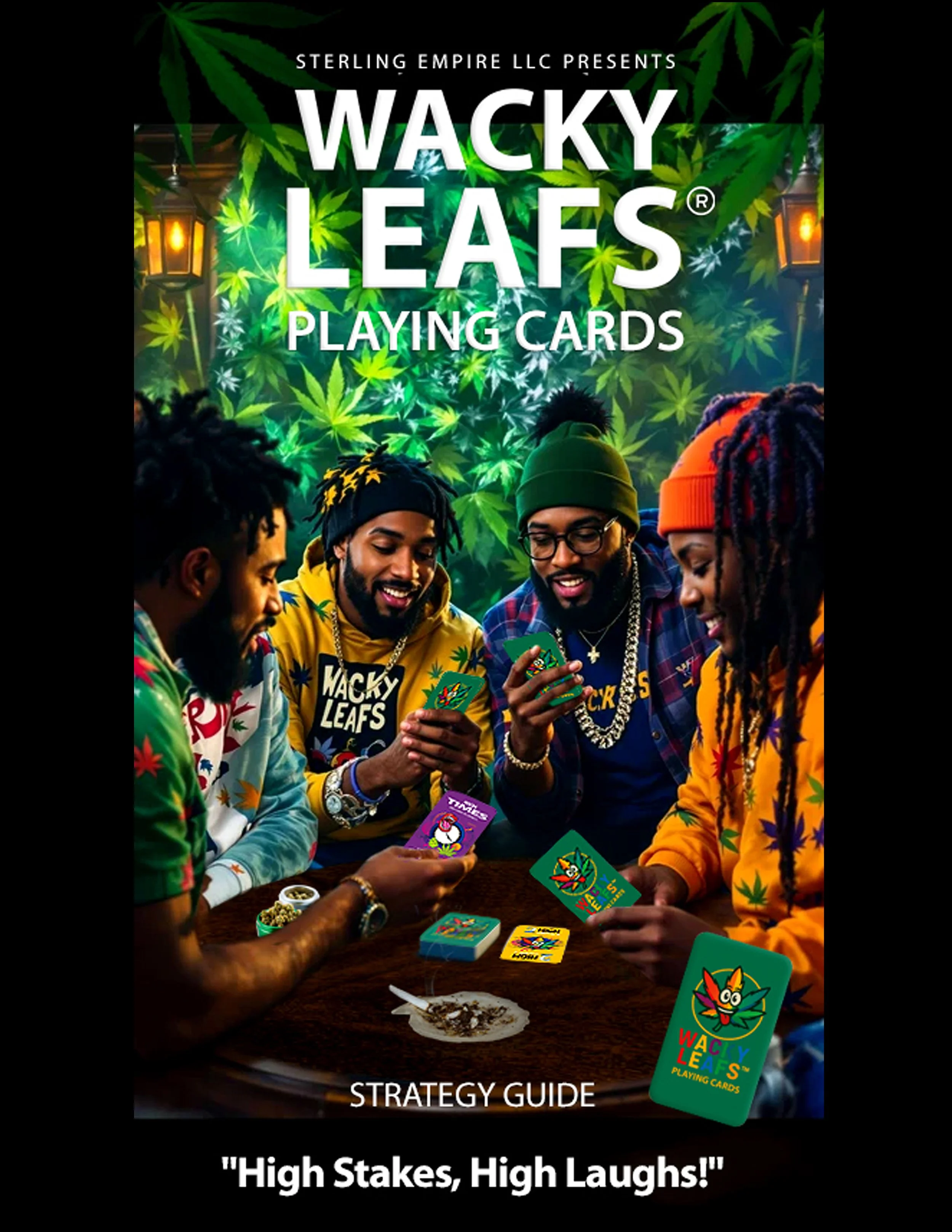 Four people playing cards at a table with a backdrop of cannabis leaves and lanterns, promoting Wacky Leafs playing cards with a tagline 'High Stakes, High Laughs!'