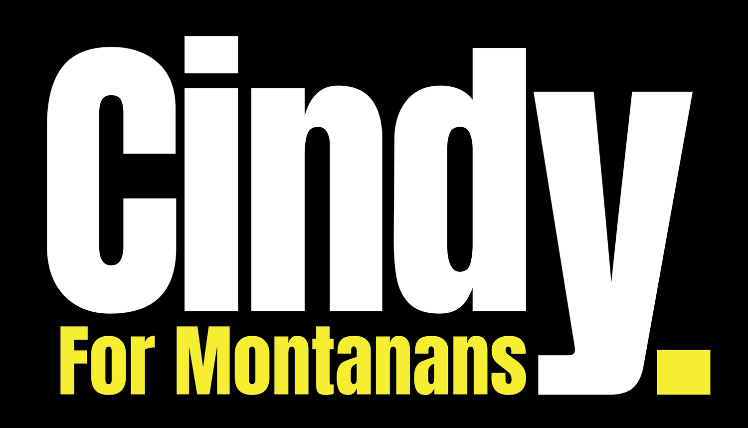 Cindy for Montanans.