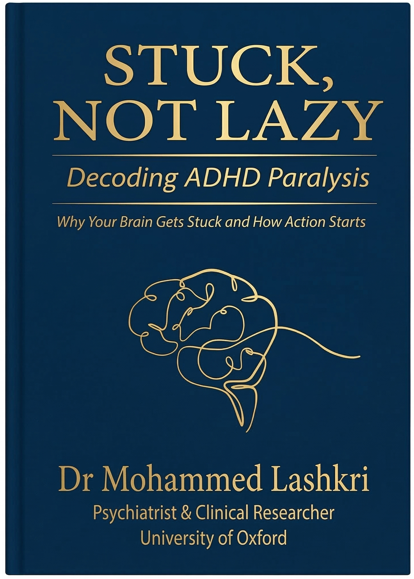 Stuck, Not Lazy: Decoding ADHD Paralysis