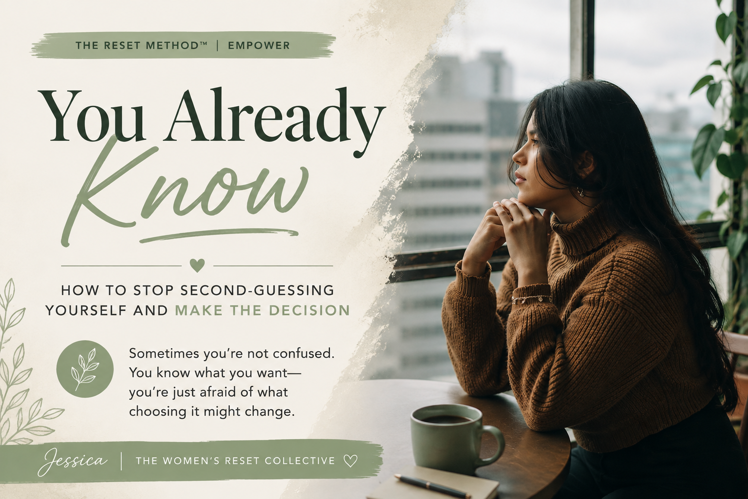 How to Stop Second-Guessing Yourself and Make the Decision