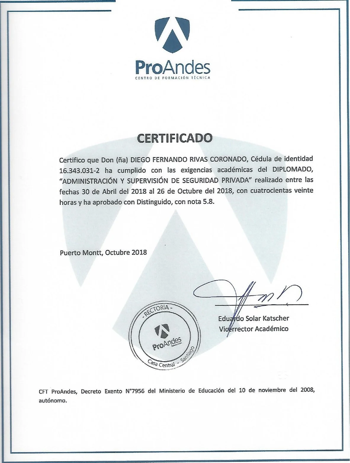 Certificado de capacitación en administración y supervisión de seguridad privada otorgado a Diego Fernando Rivas Coronado, firmado por Eduardo Solar Katscher, vicepresidente académico, con sello oficial de ProAndes. Fecha: octubre 2018 en Puerto Montt.