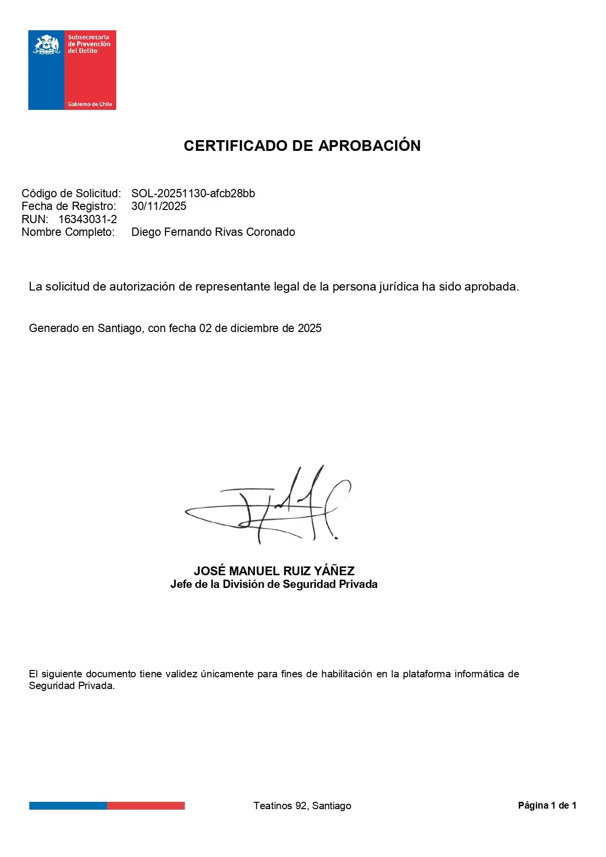 Certificado de aprobación para la persona llamada Diego Fernando Rivas Coronado, emitido por la Subsecretaría de Prevención del Delito del Gobierno de Chile, firmado por José Manuel Ruiz Yáñez, Jefe de la División de Seguridad Privada, con fecha del 2 de diciembre de 2025 y código de solicitud SOL-20251130-afcb28bb.