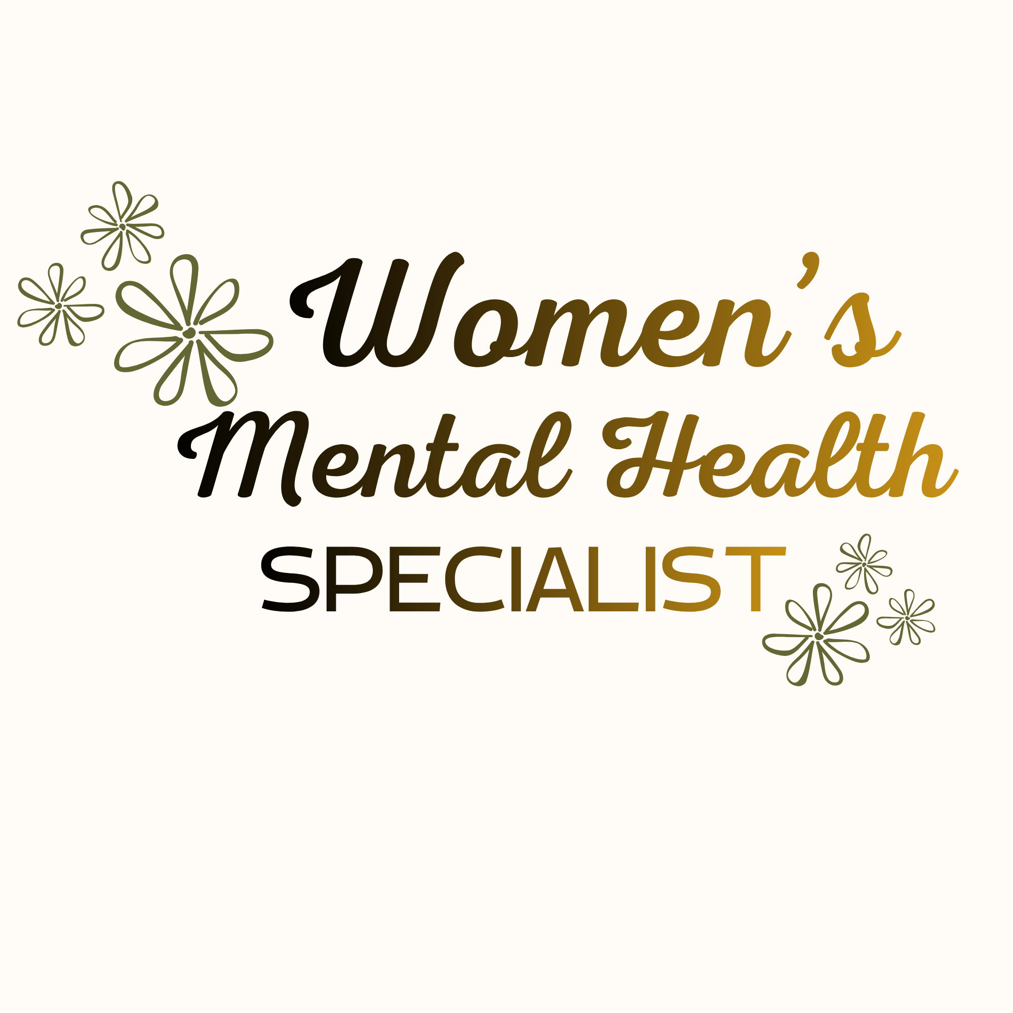 Picture  of the words women's mental health specialist in between flowers
