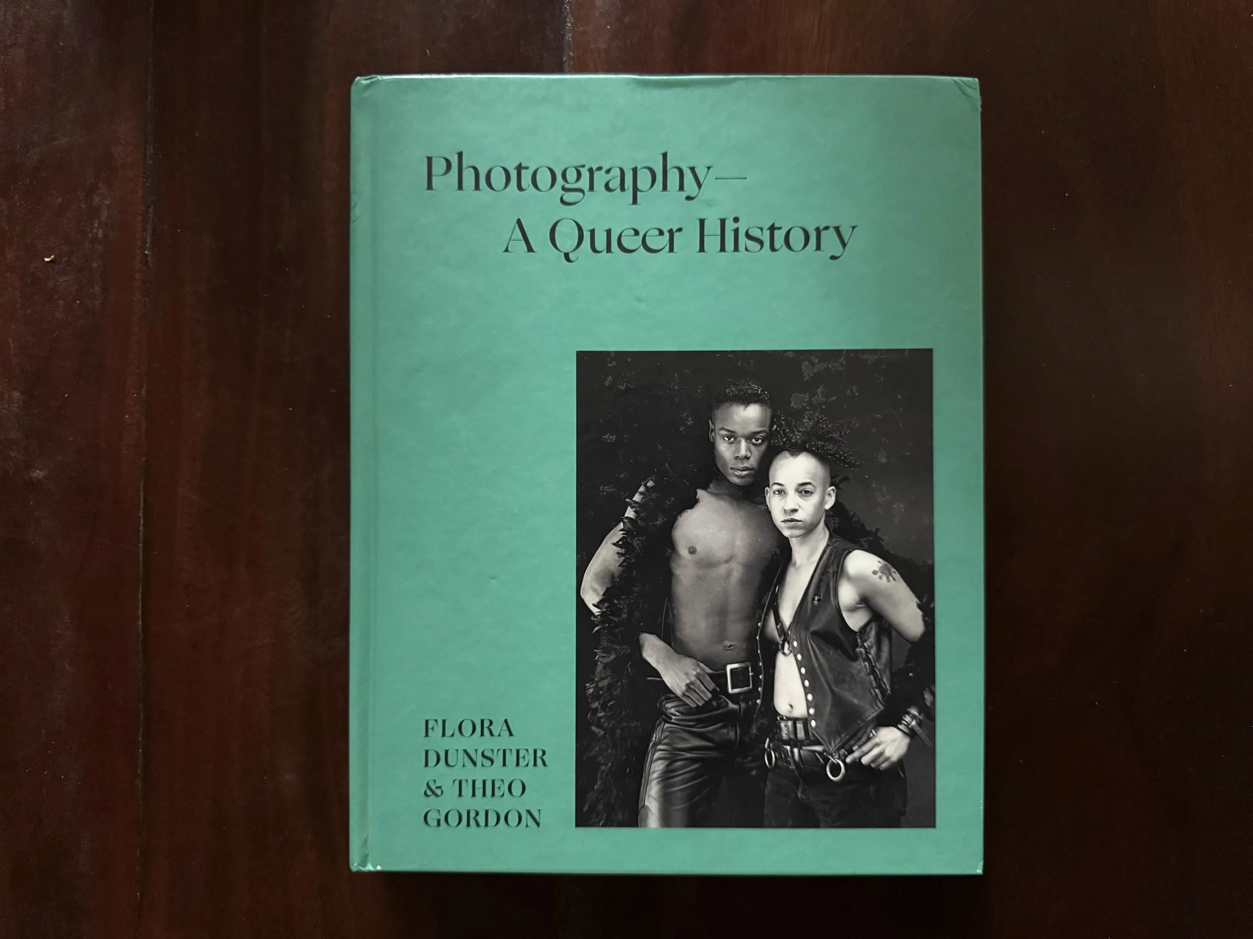 photography: a queer history, by flora dunster and theo gordon
