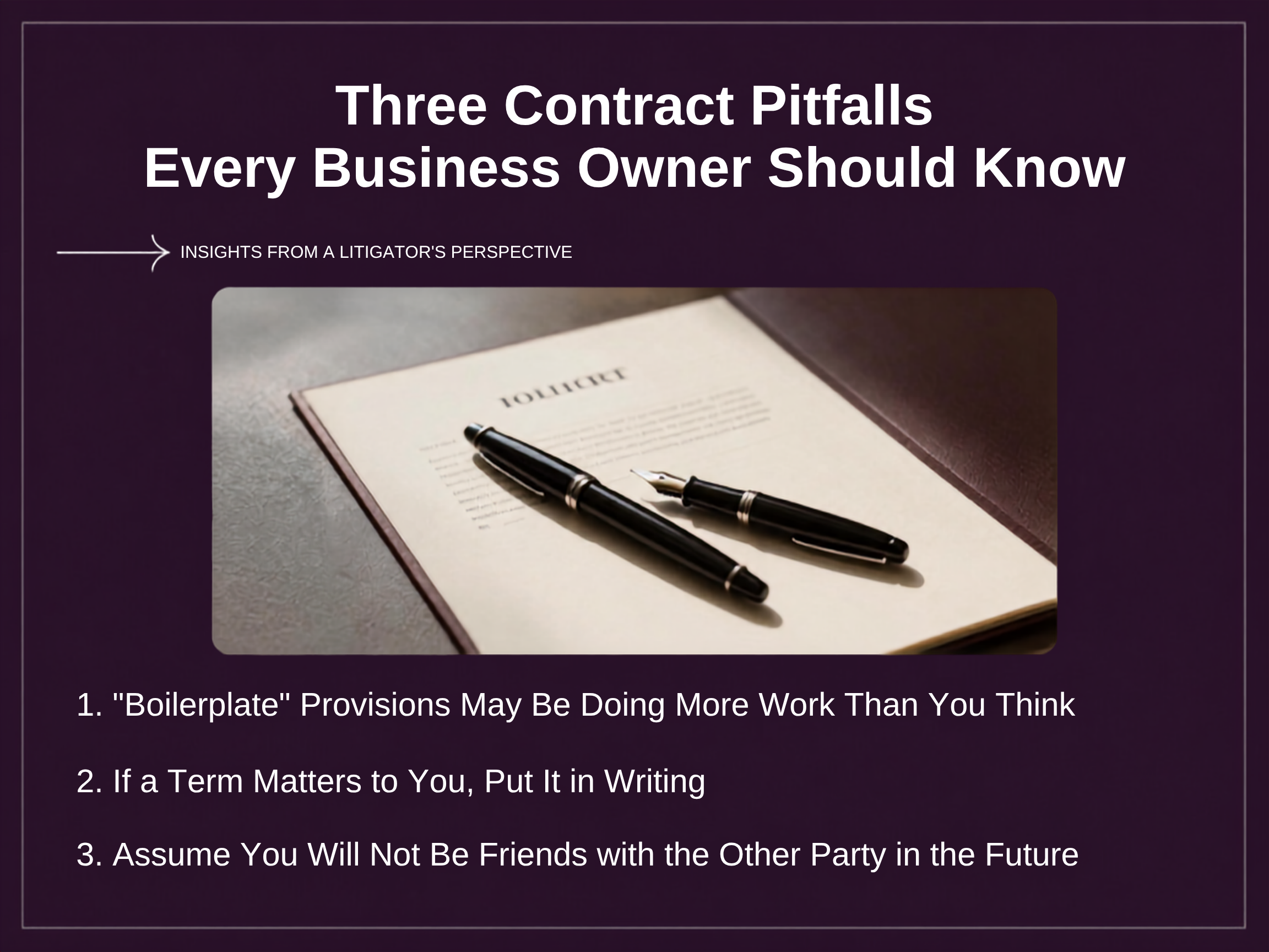 Three Contract Pitfalls Every Business Owner Should Know 
