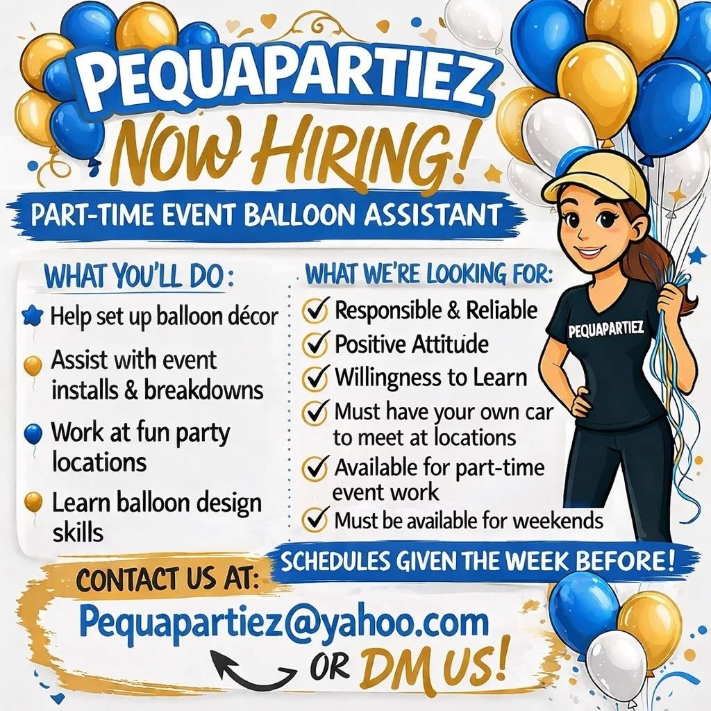 ✨NOW HIRING✨
Part-Time Event Balloon Assistant
Love parties, creativity, and working with balloons? Join the Pequapartiez team and help create beautiful balloon decor for events! 
What You&rsquo;ll Do
&bull; Help set up balloon garlands and event d&e