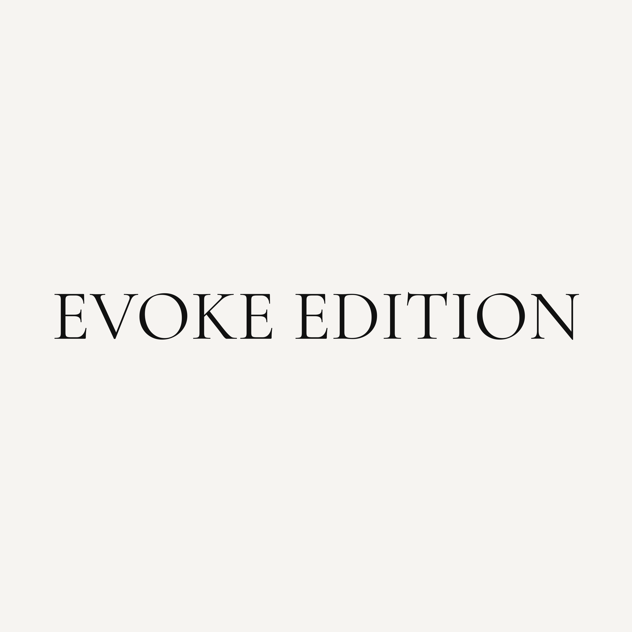 EVOKE EDITION