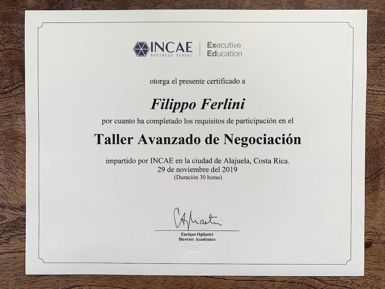 Certificate of completion awarded to Filippo Ferlini for a negotiation workshop held on November 29, 2019, in Alajuela, Costa Rica, issued by INCAE Business School.