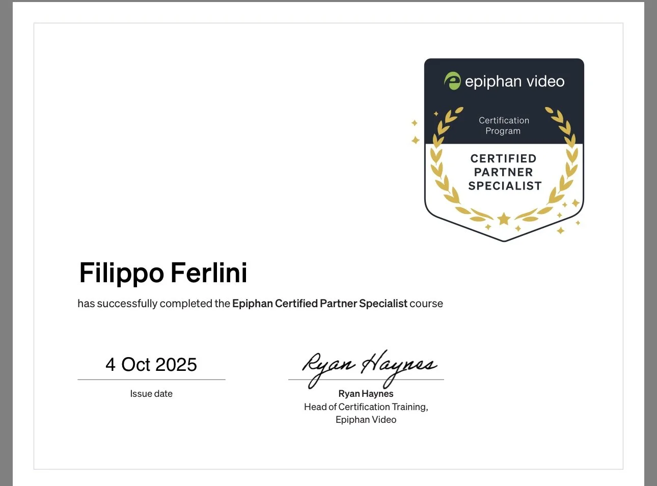 Certificate of completion awarded to Filippo Ferlini for the Epiphan Certified Partner Specialist course, dated October 4, 2025, signed by Ryan Haynes, with Epiphan Video certification badge.