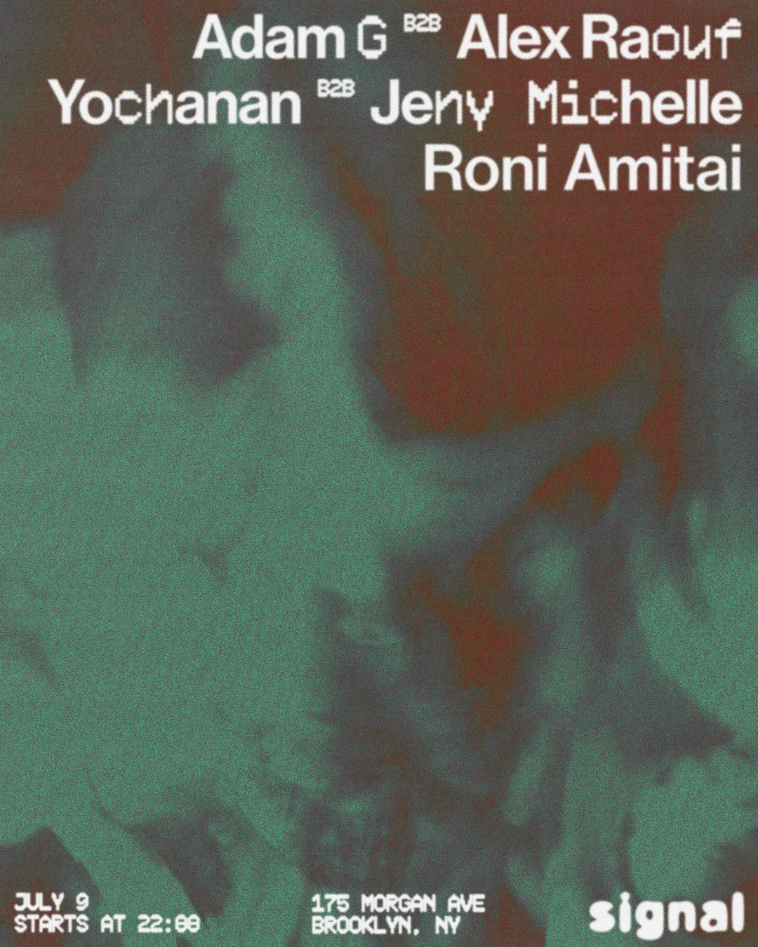 Adam G b2b Alex Raouf, Yochanan b2b Jeny Michelle , Roni Amitai