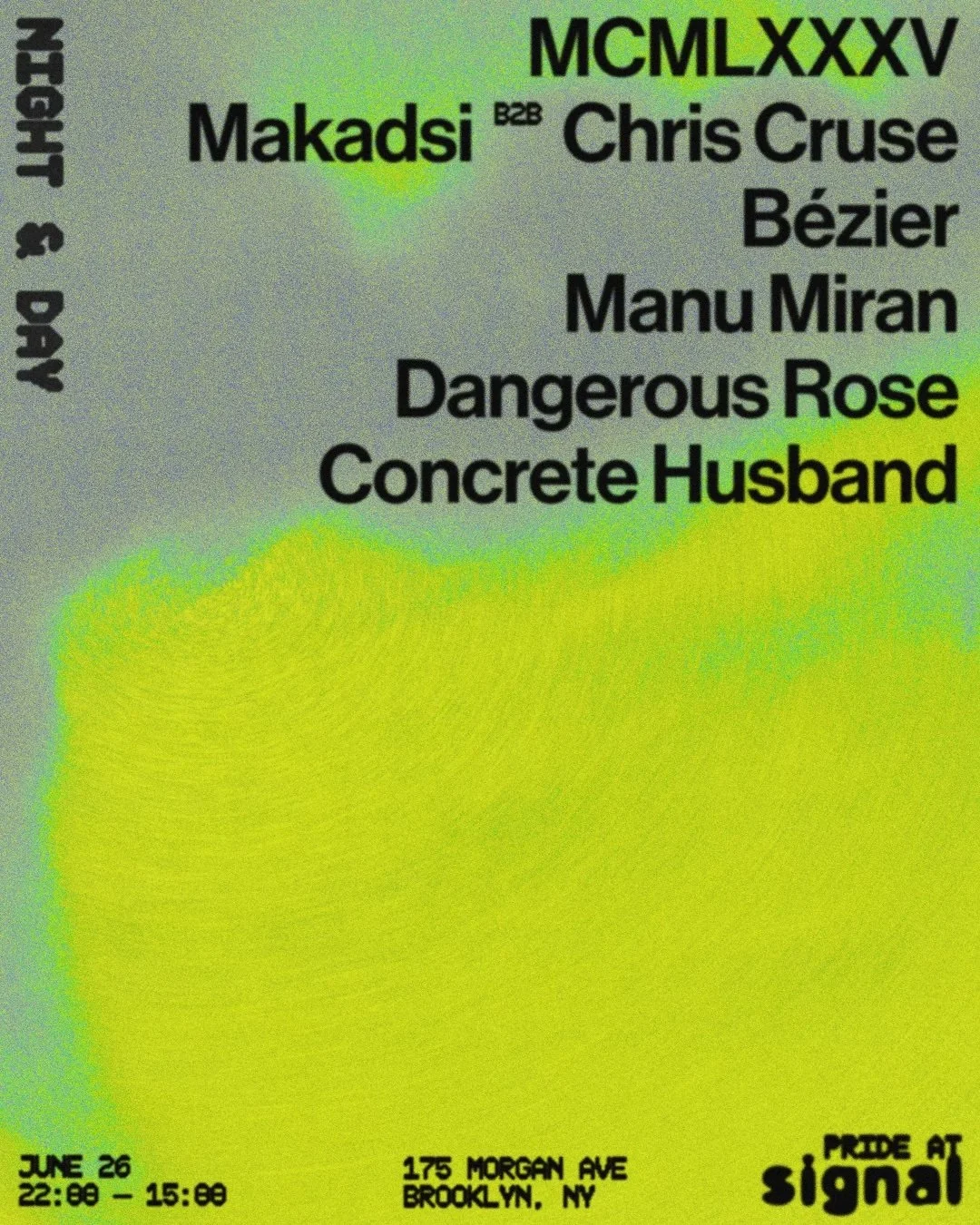 Pride: MCMLXXXV, Makadsi B2B Chris Cruse, Beziér, Peachlyfe, Dangerous Rose, Manu Miran