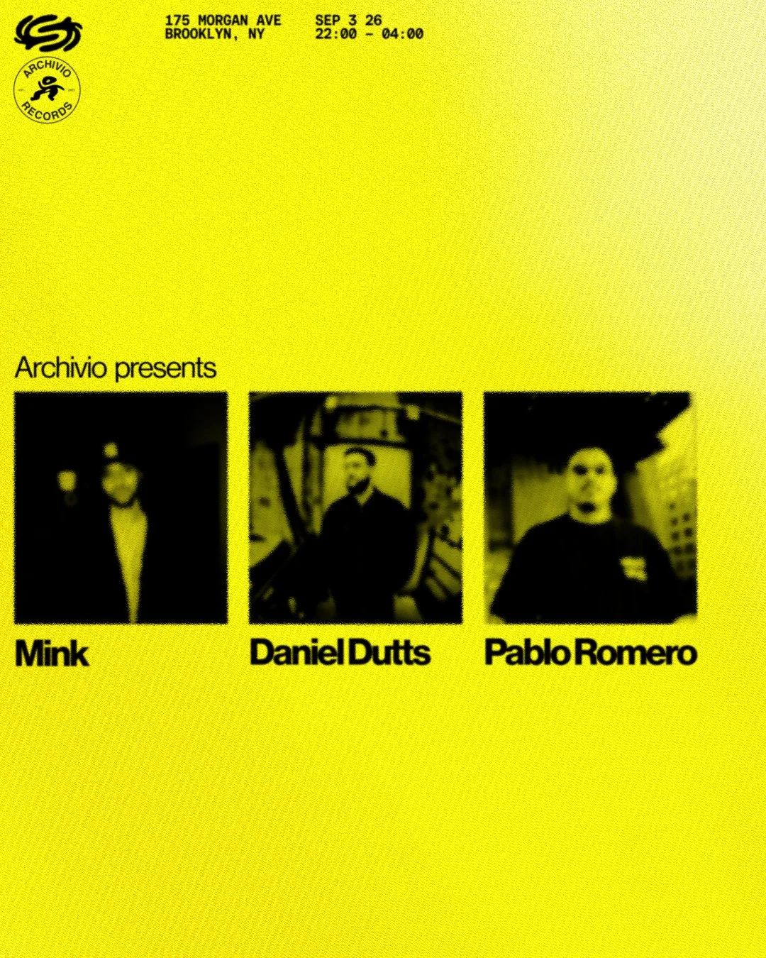 Archivio presents mink, Pablo Romero & Daniel Dutts