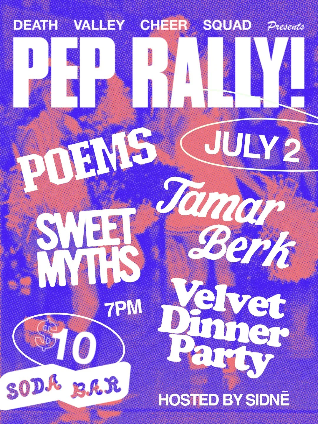 Colorful, stylized poster promoting a event hosted by Sidné, featuring performances on July 2nd, with ticket price of $10.