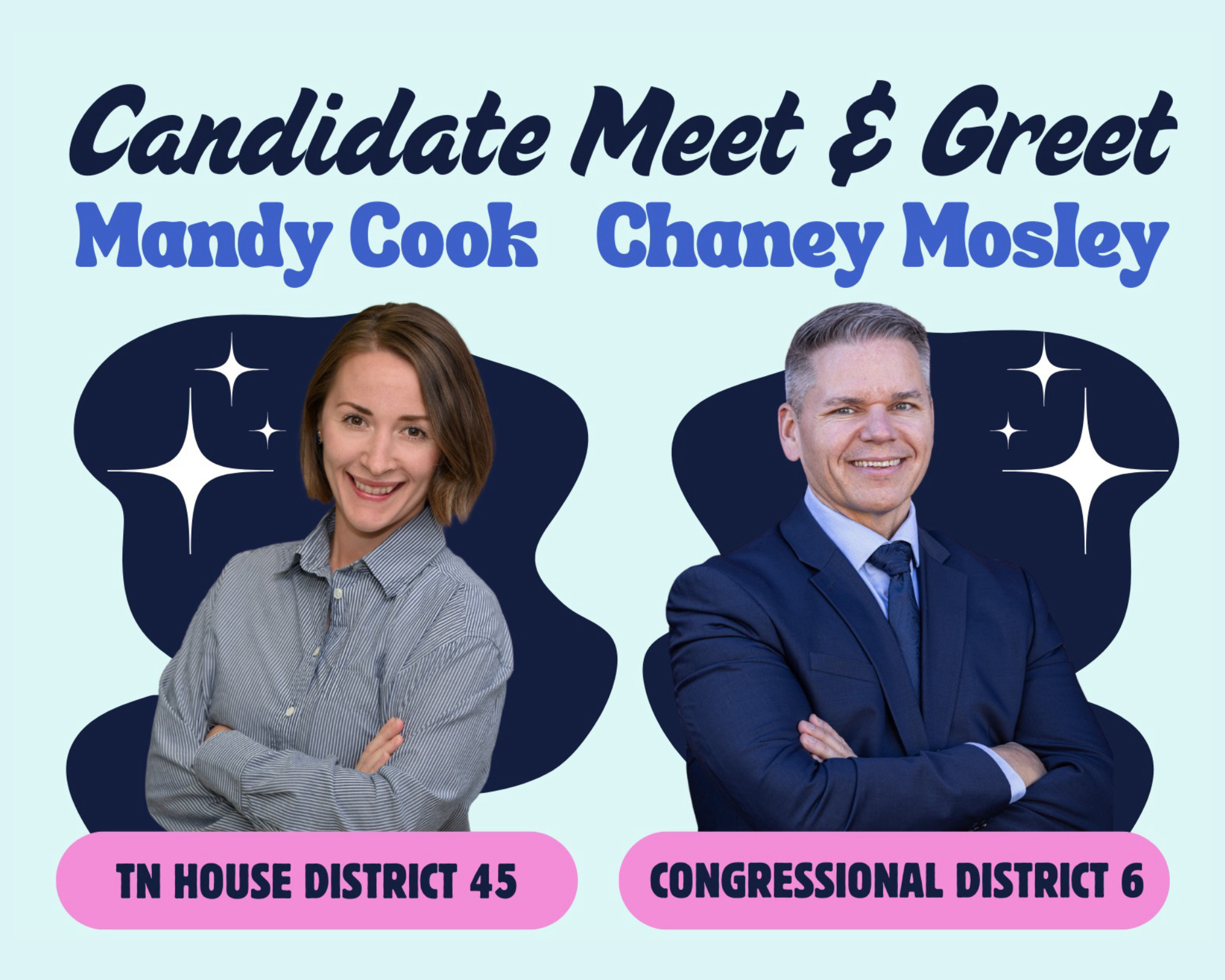 Flyer for a candidate meet and greet featuring Mandy Cook and Chaney Mosley
