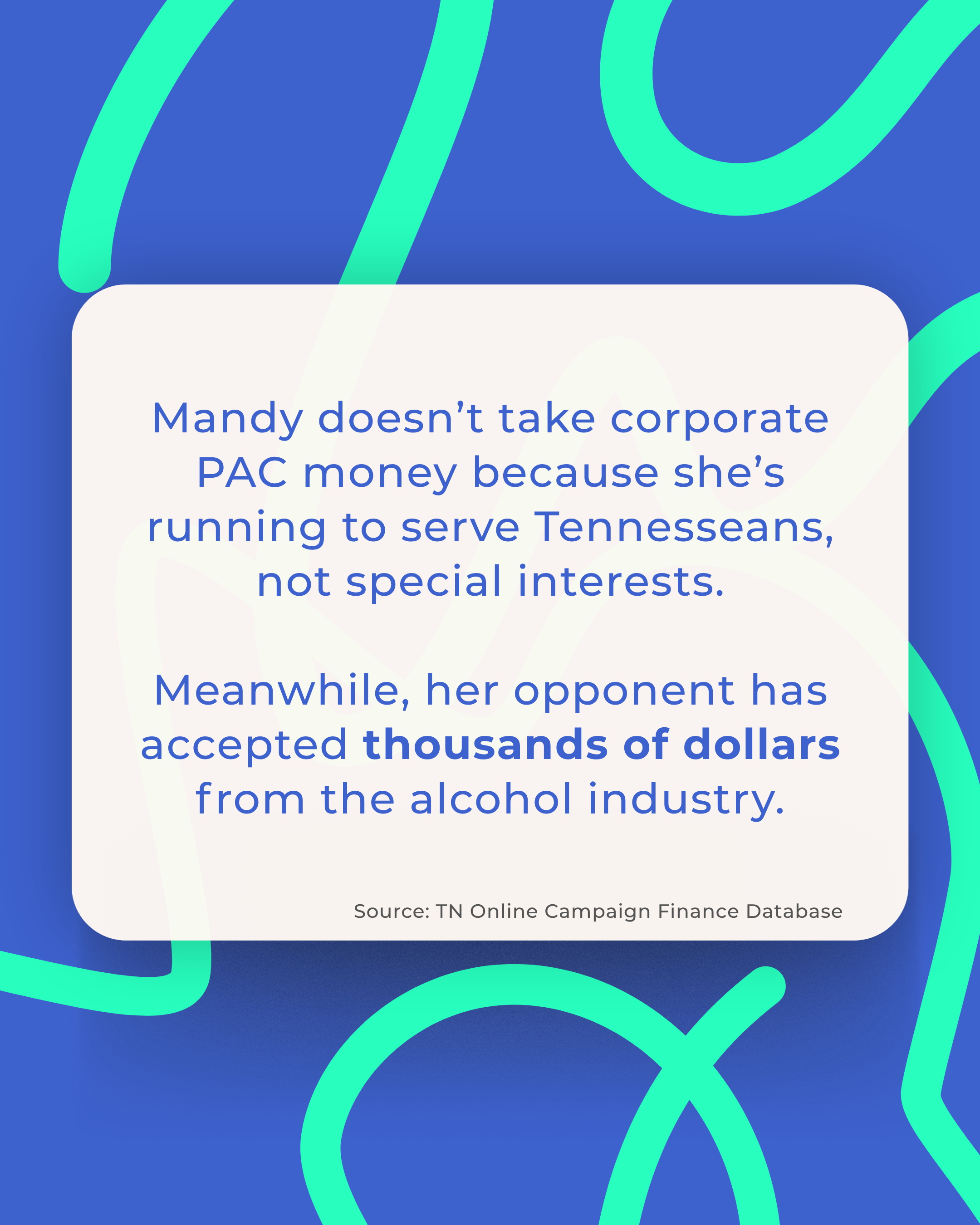 Graphic stating Mandy Cook doesn't take corporate PAC money while her opponent does