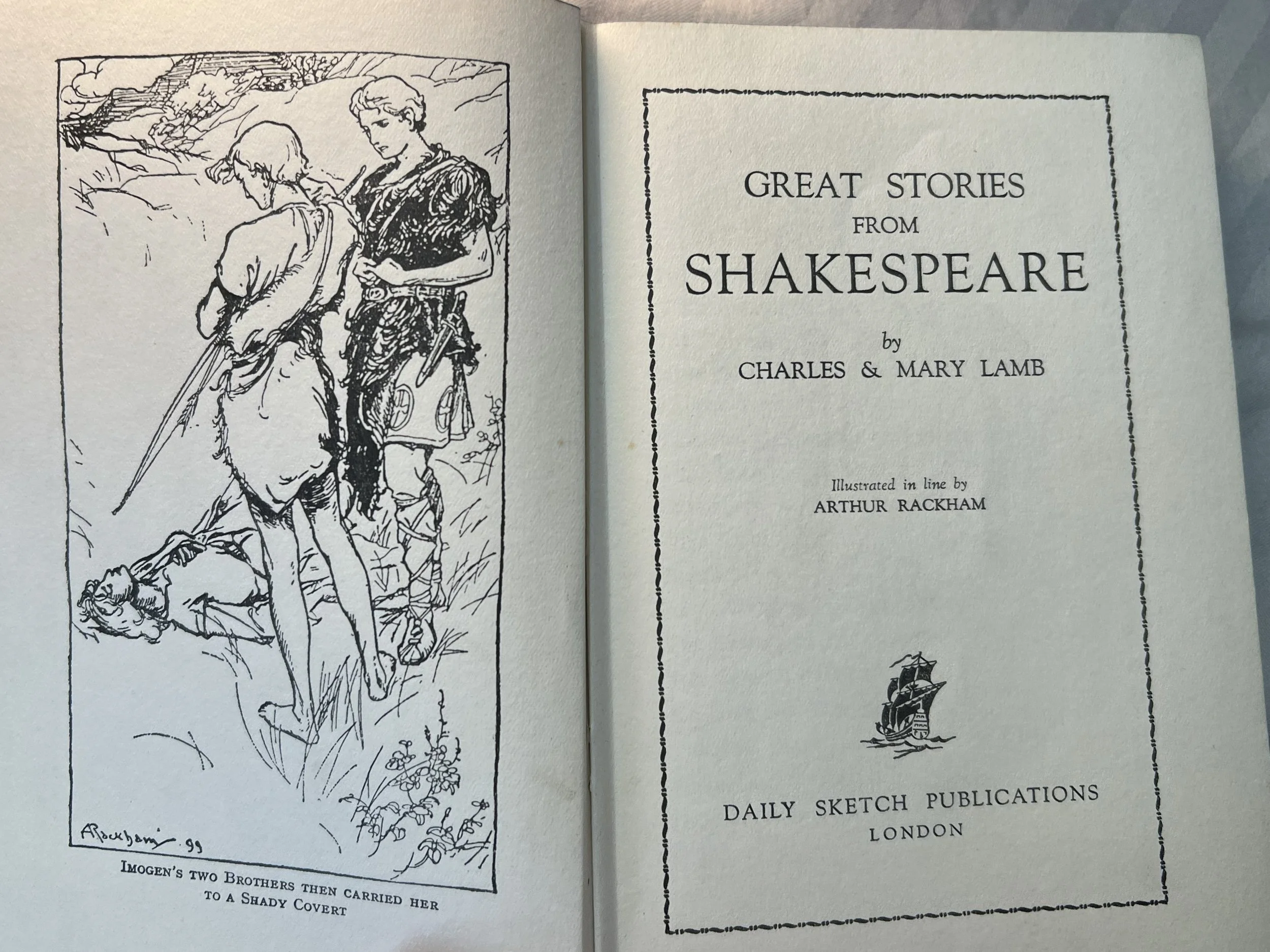 Open book showing title page of "Great Stories from Shakespeare" by Charles & Mary Lamb, illustrated in line by Arthur Rackham, published by Daily Sketch Publications, London. 