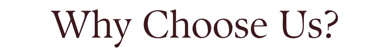 Text graphic with the words "Why Choose Us?" in large dark letters on a black background.