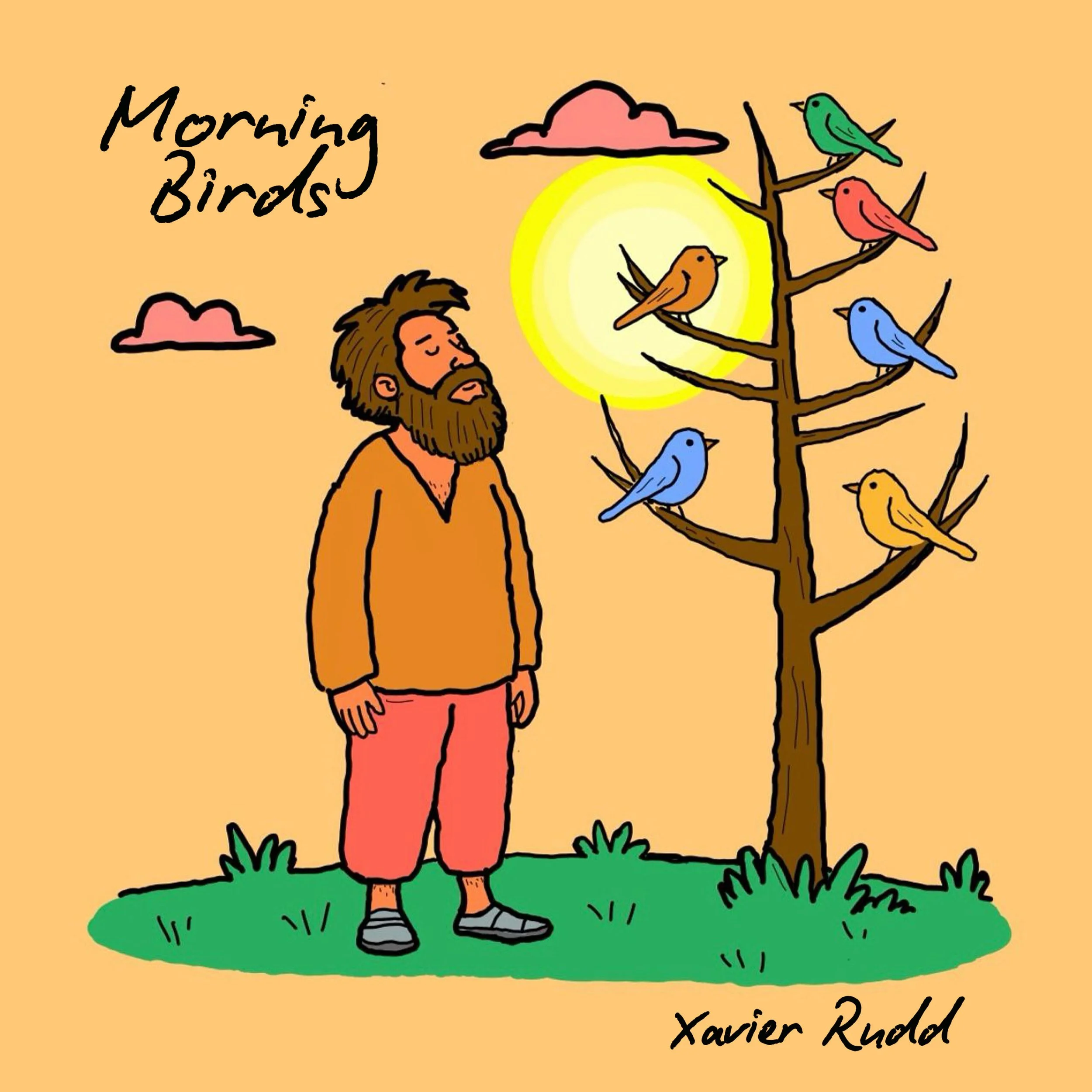 A drawing of a man with a beard looking at a tree with colorful birds, sun in the background, and pink clouds. Text includes 'Morning Birds' and the artist name 'Xavier Rudd'.