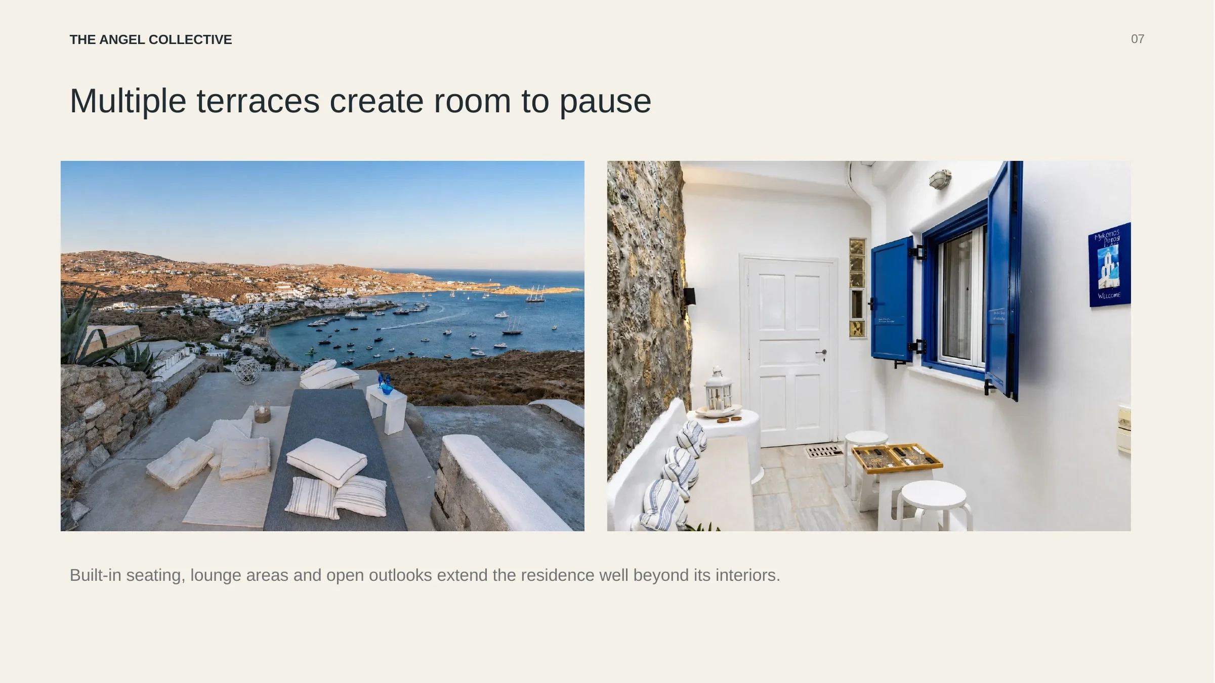 Multiple private terraces with built-in seating, lounge areas and far-reaching sea views.