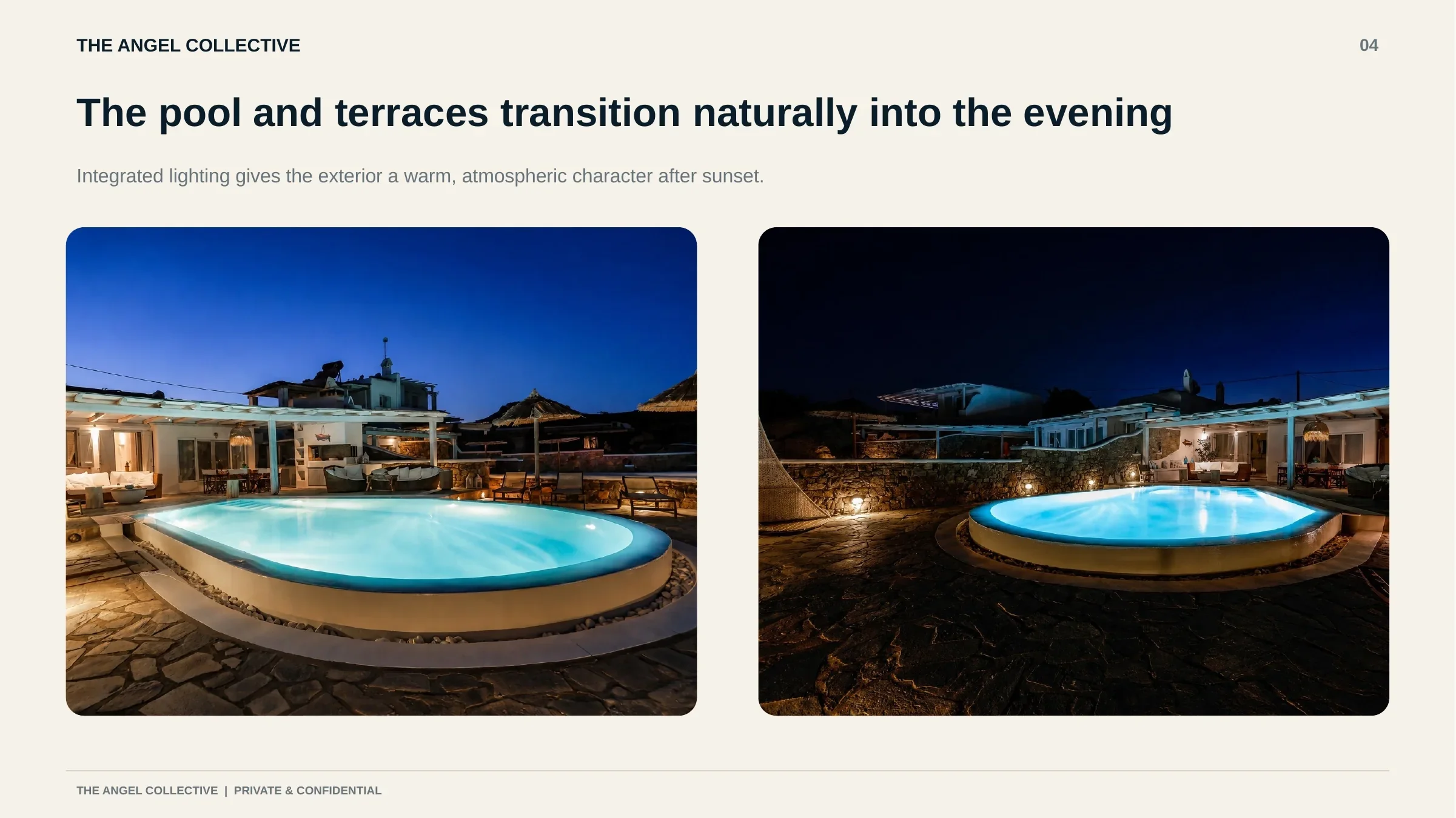 Evening pool
Illuminated private swimming pool and surrounding terraces creating an atmospheric outdoor setting after sunset.