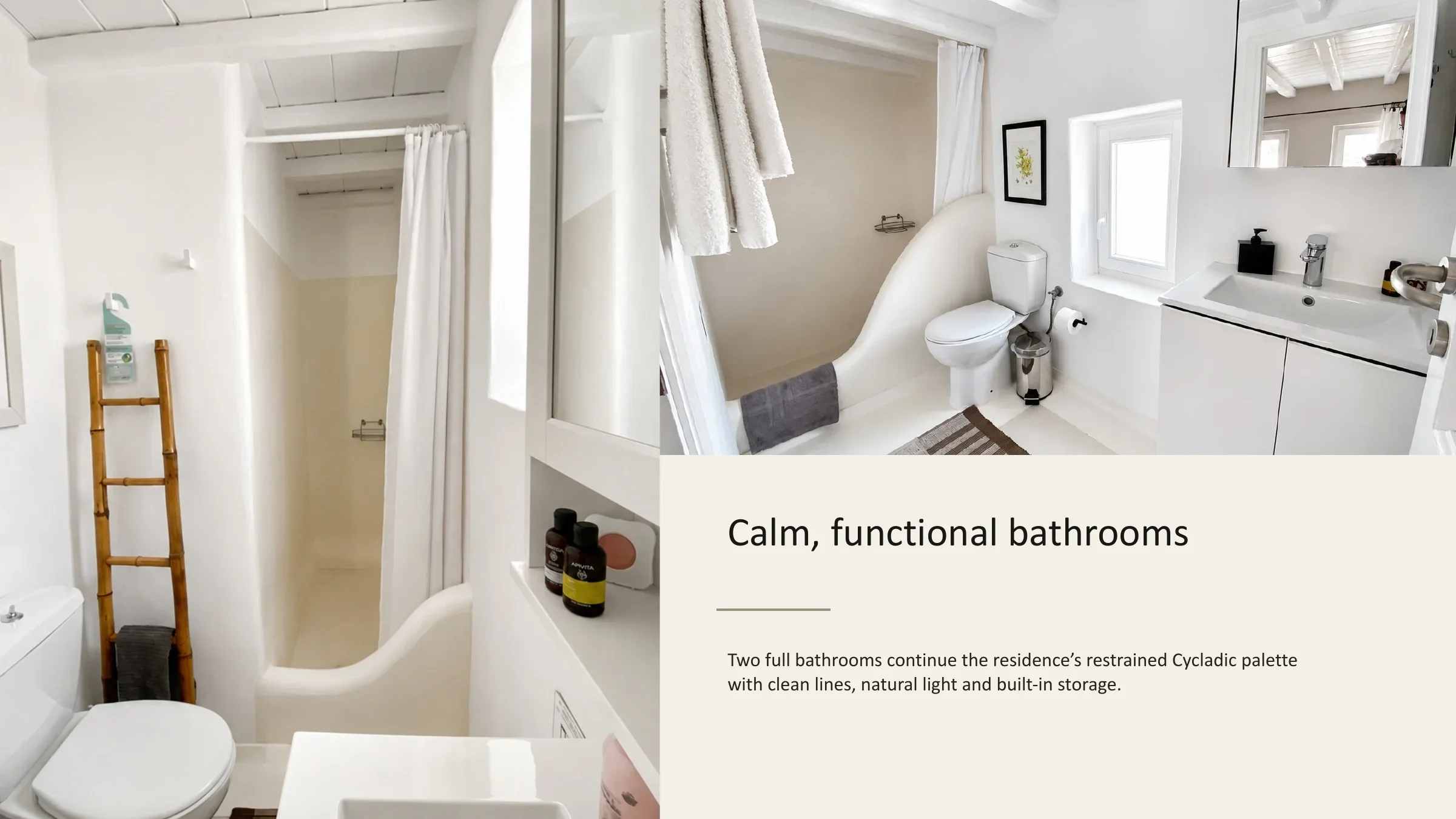 Two bright and functional bathrooms with clean lines, natural light and built-in storage.