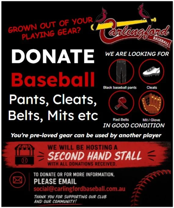 Let&rsquo;s gear up for season 26/27! Go through your drawers and wardrobes and check what still fits. For more information email social@carlingfordbaseball.com.au