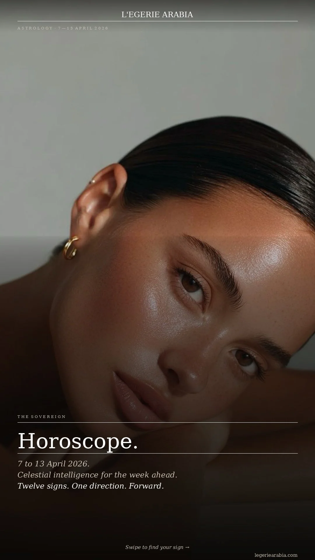 The Sovereign Horoscope - 7 to 13 April 2026