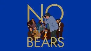 ‘No Bears’ (2021) Introduction