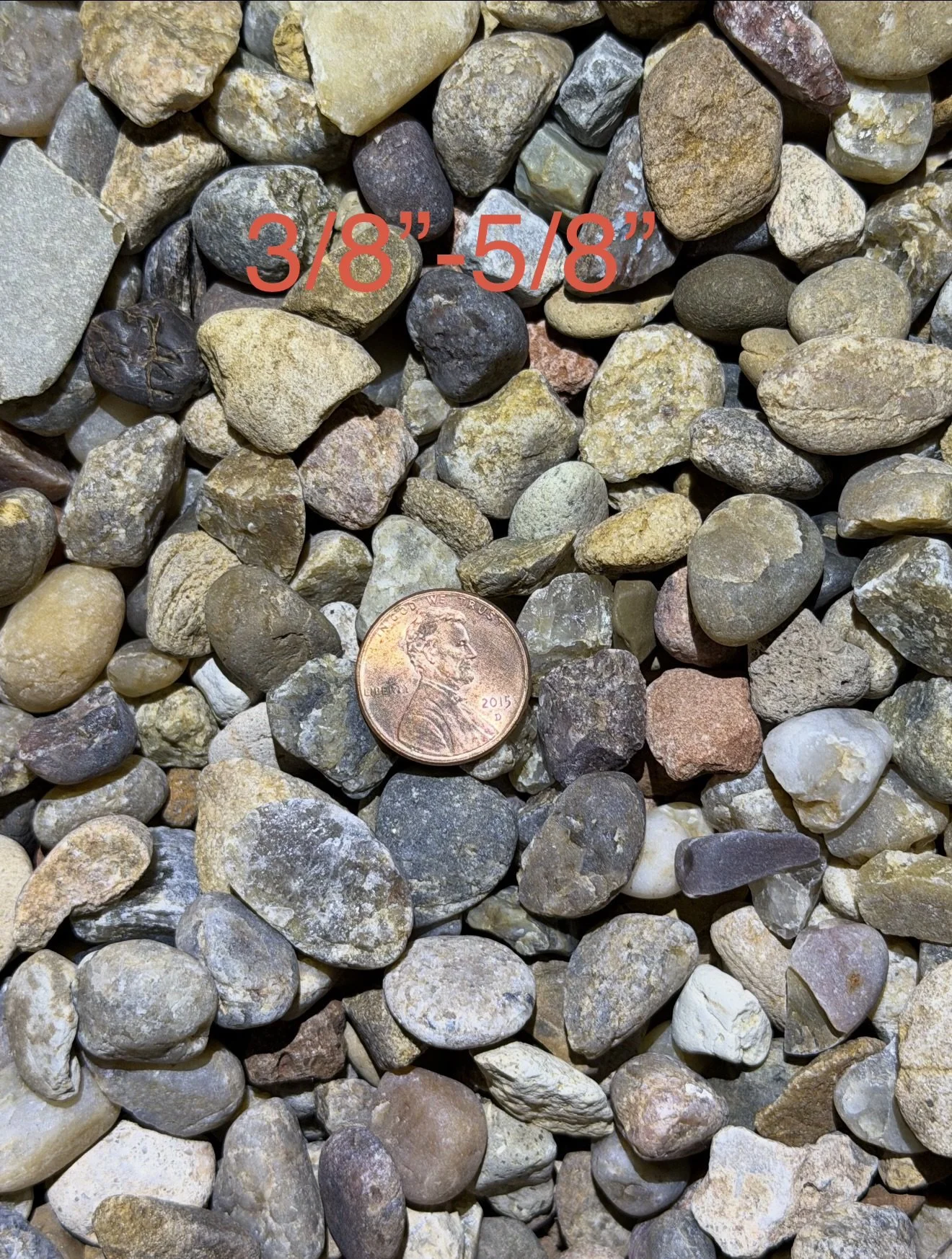 3/8”-5/8” river rocks.