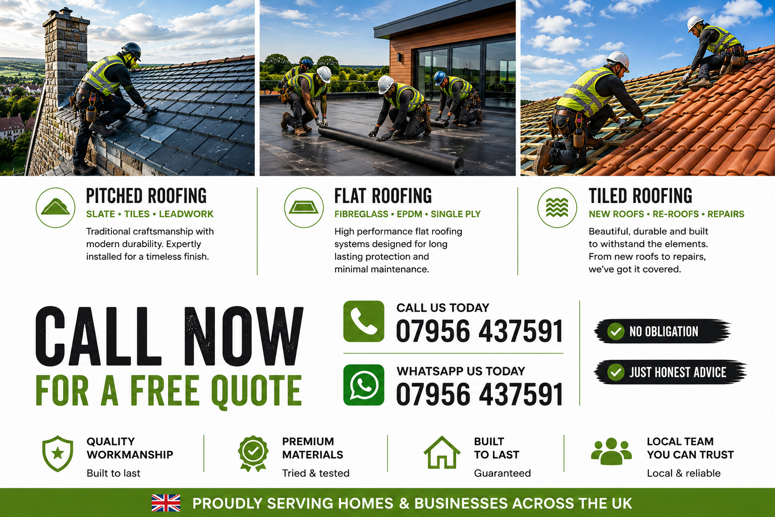 An advertisement for roofing services featuring images of workers installing pitched, flat, and tiled roofing. The ad highlights craftsmanship, durability, and expert installation, with contact information including a phone number and WhatsApp. It emphasizes quality work, premium materials, and a local team, serving homes and businesses across the UK.