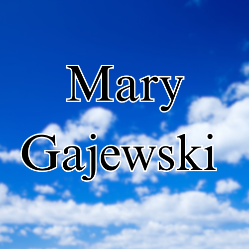 Mary Gajewski