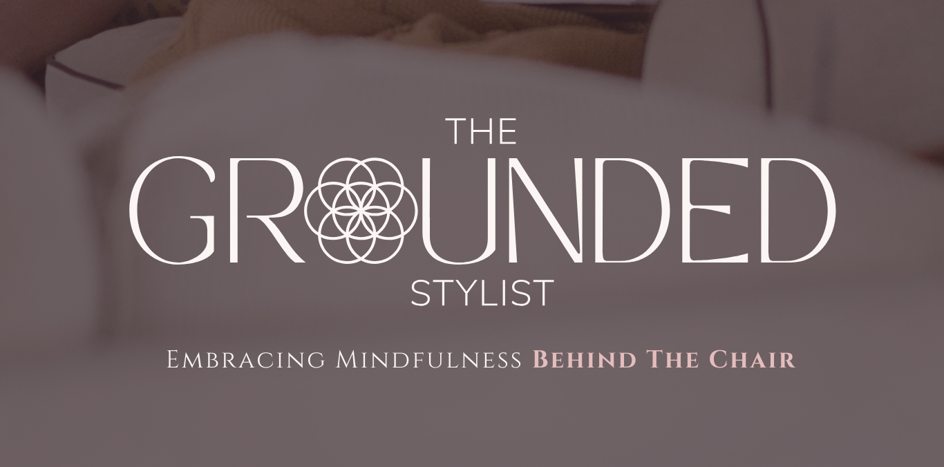 The Grounded Stylist community for hairstylists learning to stay grounded, protected, and aligned in their work