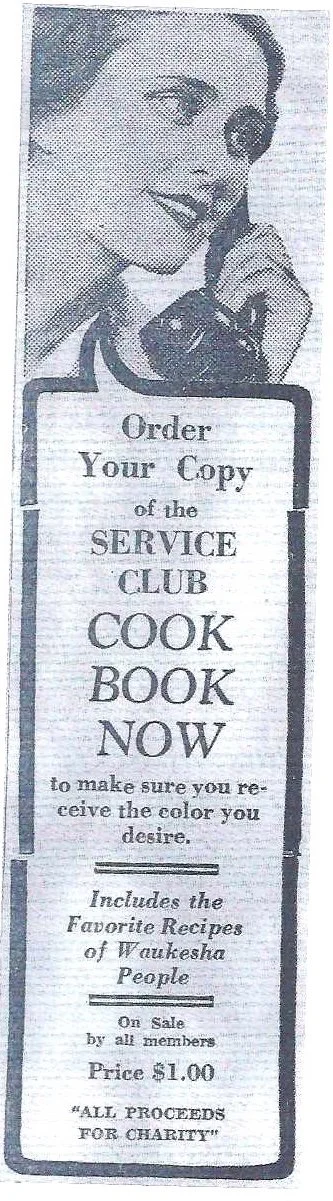 Vintage advertisement featuring a woman holding a telephone with a sign promoting the Service Club Cook Book, instructing to order copies for recipes and proceeds benefiting charity.