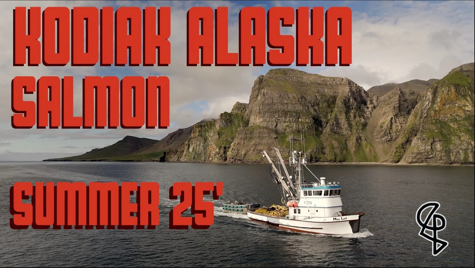 A boat sailing near green cliffs along a coastal landscape with text in bold red letters reading 'Kodiak Alaska Salmon Summer 25'.