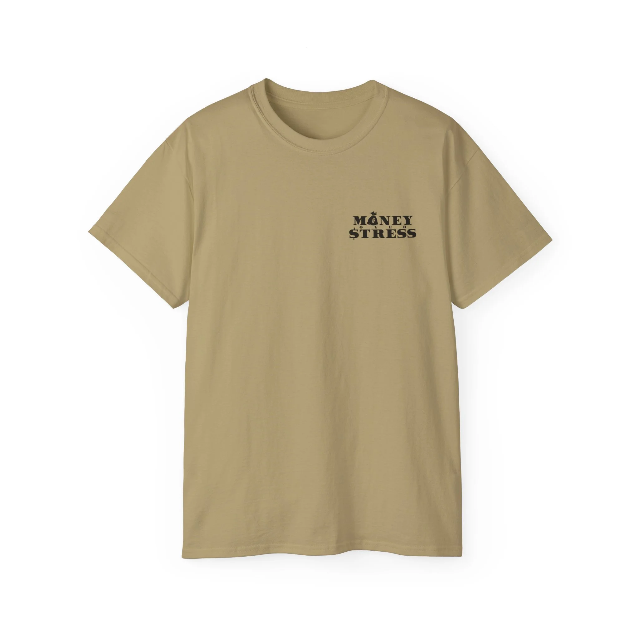 Beige T-shirt with black text that reads 'Money Over Stress'